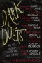 [Anthology 01] • Dark Duets · All-New Tales of Horror and Dark Fantasy